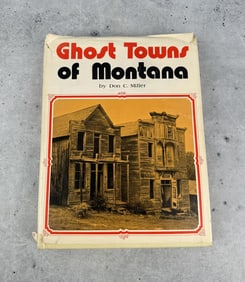 Ghost Towns of Montana Author Signed