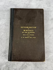 Determination Of Minerals By The Blowpipe