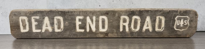 Montana USFS US Forest Service Dead End Sign