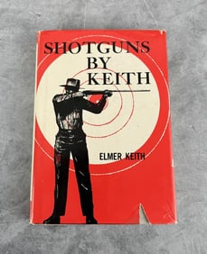 Shotguns By Keith Author Signed