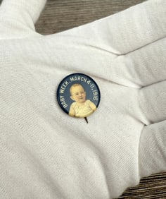 Baby Week Mark 4-11 1916 Celluloid Button