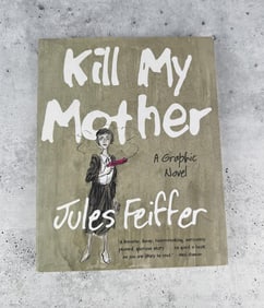 Kill my Mother A Graphic Novel