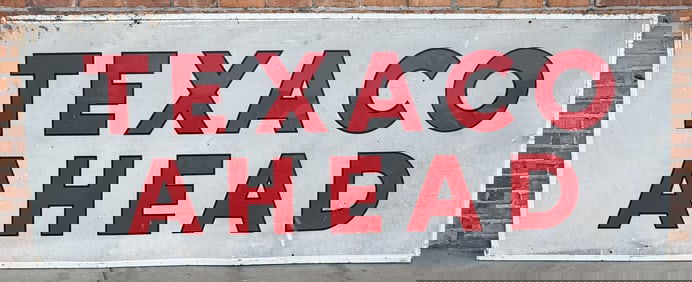 Texaco Ahead Metal Gas Station Sign