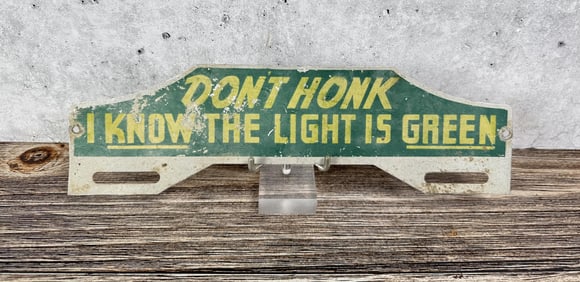 Don't Honk License Plate Topper