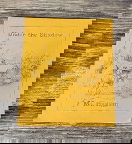 Under the Shadow of Mt. Haggin First Edition