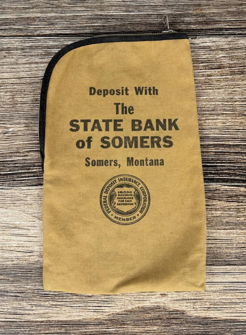 State Bank of Somers Montana Bank Bag: 6 1/2" by 10 1/2".