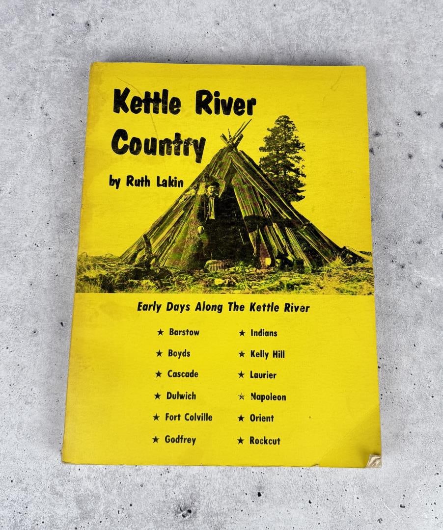 Kettle River Country: Ruth Lakin. 1976.