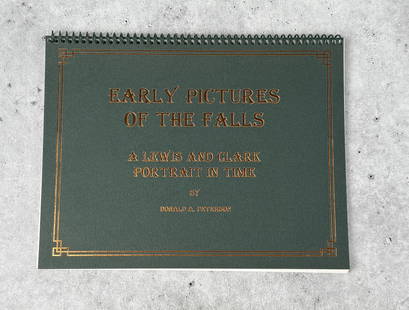 Early Pictures of the Falls: A Lewis and Clark Portrait in Time. Donald A. Peterson. 1998