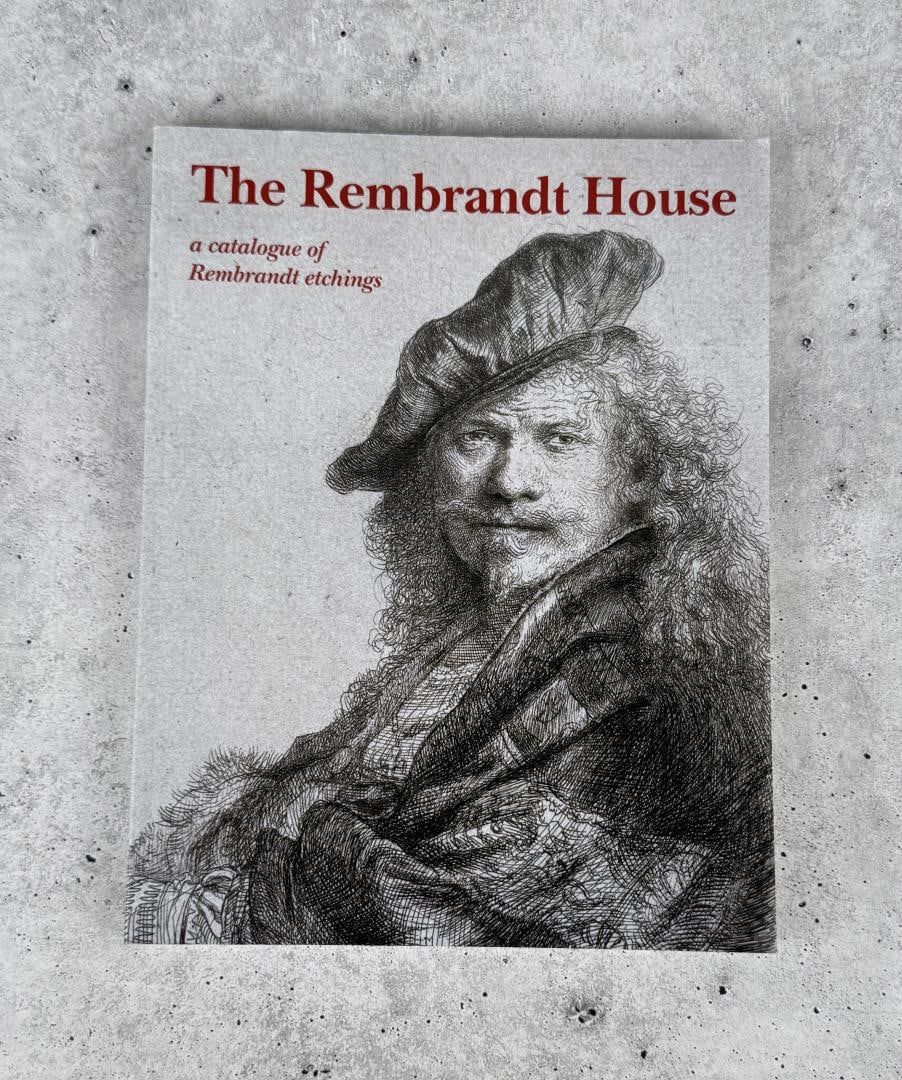 The Rembrandt House: A Catalog of Rembrandt etchings. Eva Ornstein