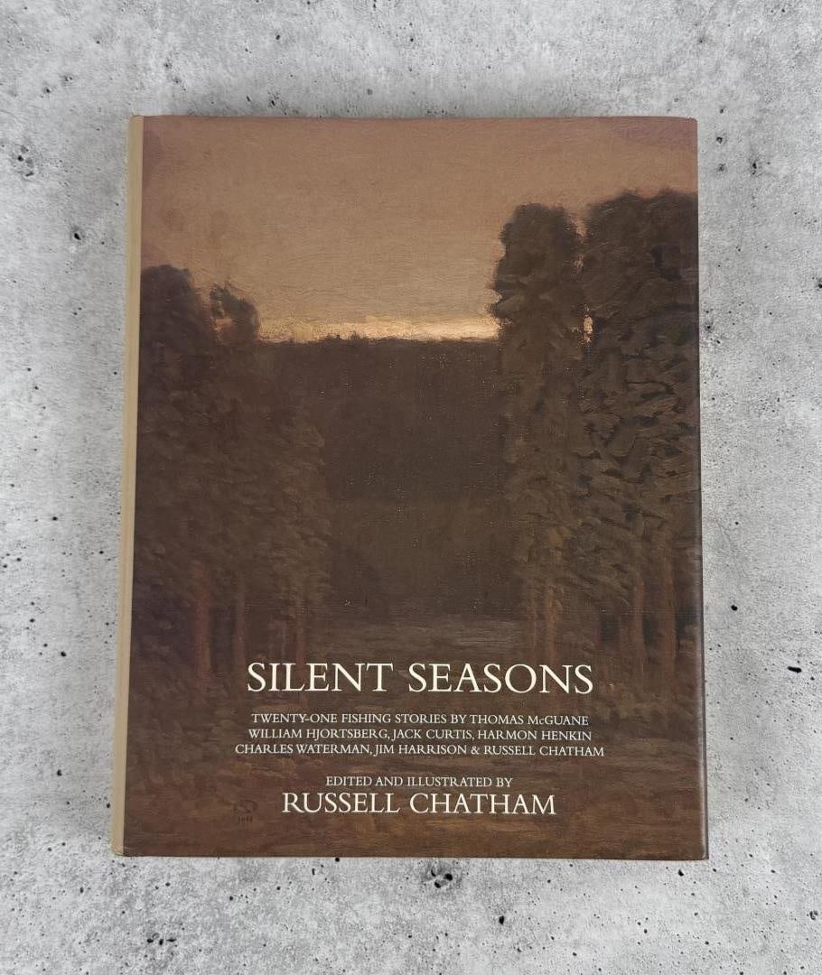 Silent Seasons Russell Chatham Author Signed: Russell Chatham, author signed.