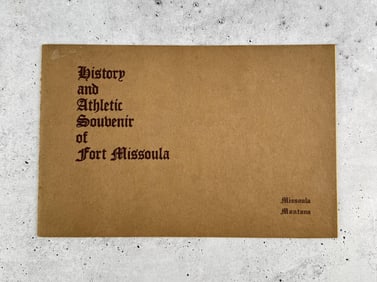 Fort Missoula Montana Souvenir Booklet