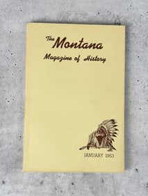 The Montana Magazine Of History Volume 3 Number 1