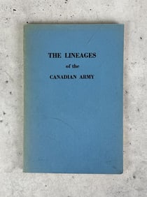 Lineages Of The Canadian Army 1855 to 1961