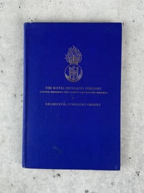 The Royal Highland Fusiliers Royal Standing Orders