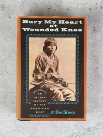 Bury My Heart at Wounded Knee