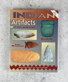 Indian Artifacts of the Midwest Book II