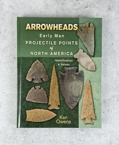 Arrowheads Projectile Points of North America