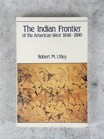 The Indian Frontier of the American West 1846 1890
