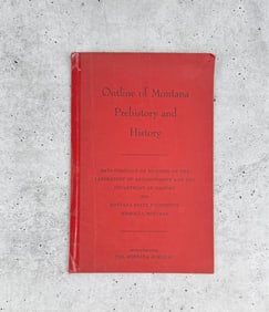 Outline Of Montana Prehistory And History