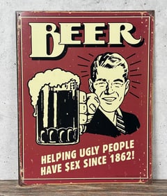 Beer Helping Ugly People Have Sex Sign