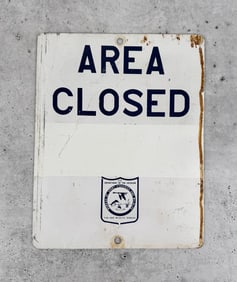 Department of the Interior Area Closed Sign