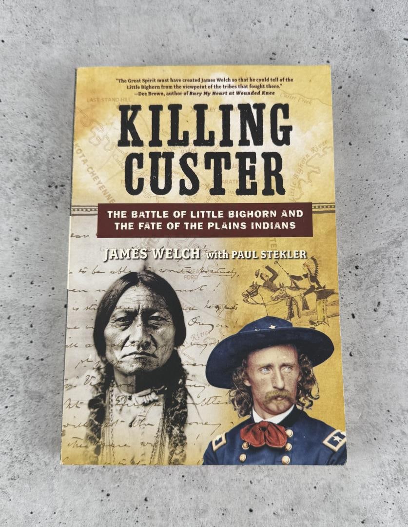 Killing Custer: James Welch. 1994