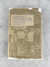 Ethnohistory in Southwestern Alaska Southern Yukon
