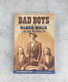 Bad Boys of the Black Hills