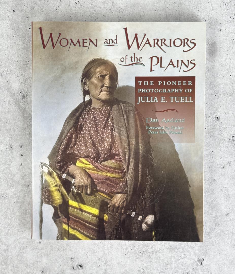 Women and Warriors of the Plains: Dan Aaland. 2000