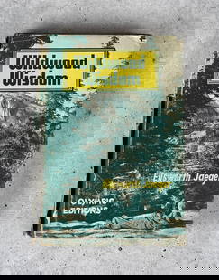 Wildwood Wisdom: Ellsworth Jaeger. 1945