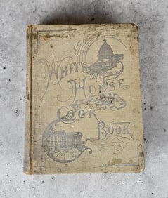 The White House Cook Book