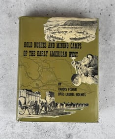Gold Rushes and Mining Camps of the Early