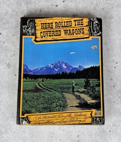 Here Rolled the Covered Wagons