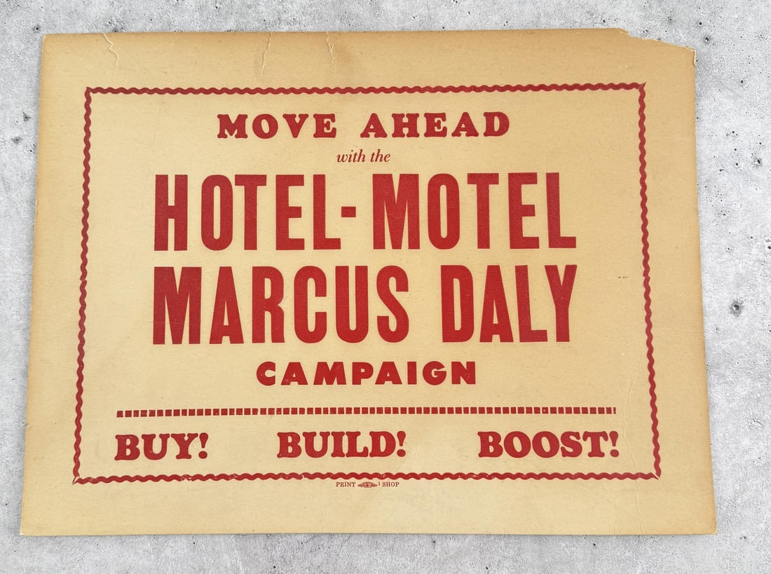 Hotel Motel Marcus Daly Montana Campaign Poster: 10 1/2" by 14".