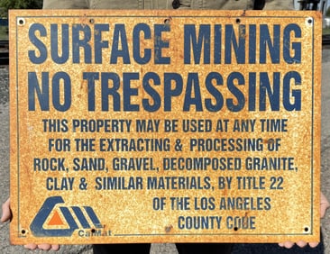 Calmat Los Angeles California Surface Mining Sign