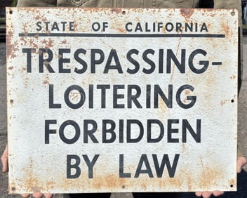 California Trespassing Loitering Forbidden Sign