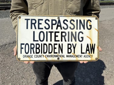 Porcelain Trespassing Loitering Forbidden Sign