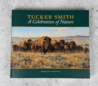 Tucker Smith A Celebration of Nature Author Signed