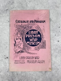 Libby Prison War Museum Catalogue & Program