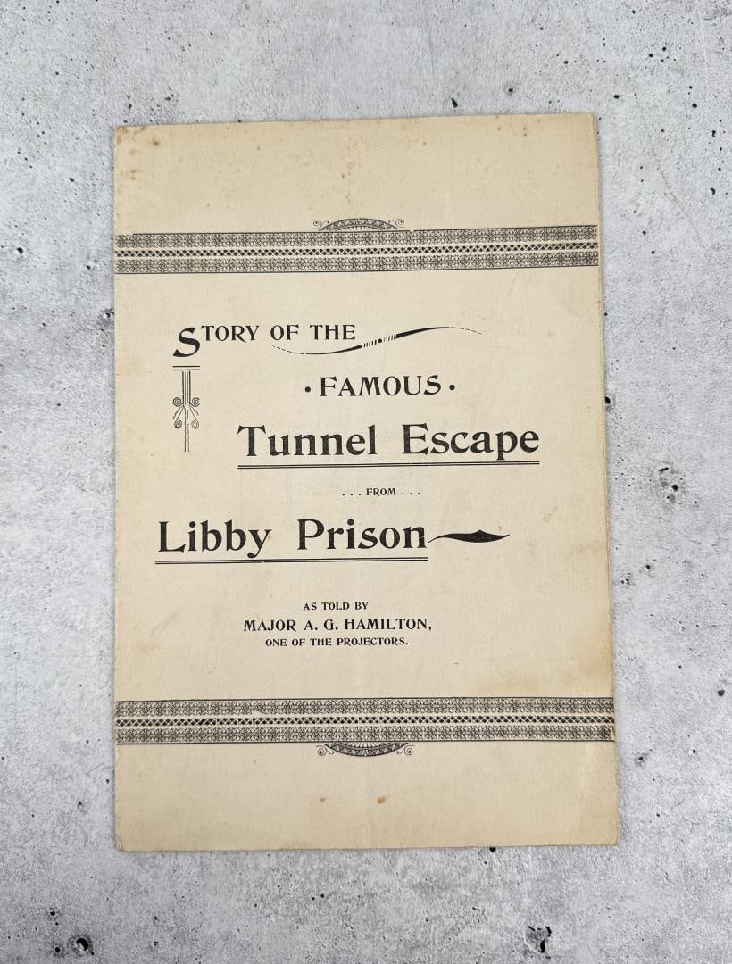 Tunnel Escape from Libby Prison: Major AG Hamilton. Later copy.