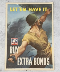 WW2 Let Em Have it Buy Extra Bonds Poster