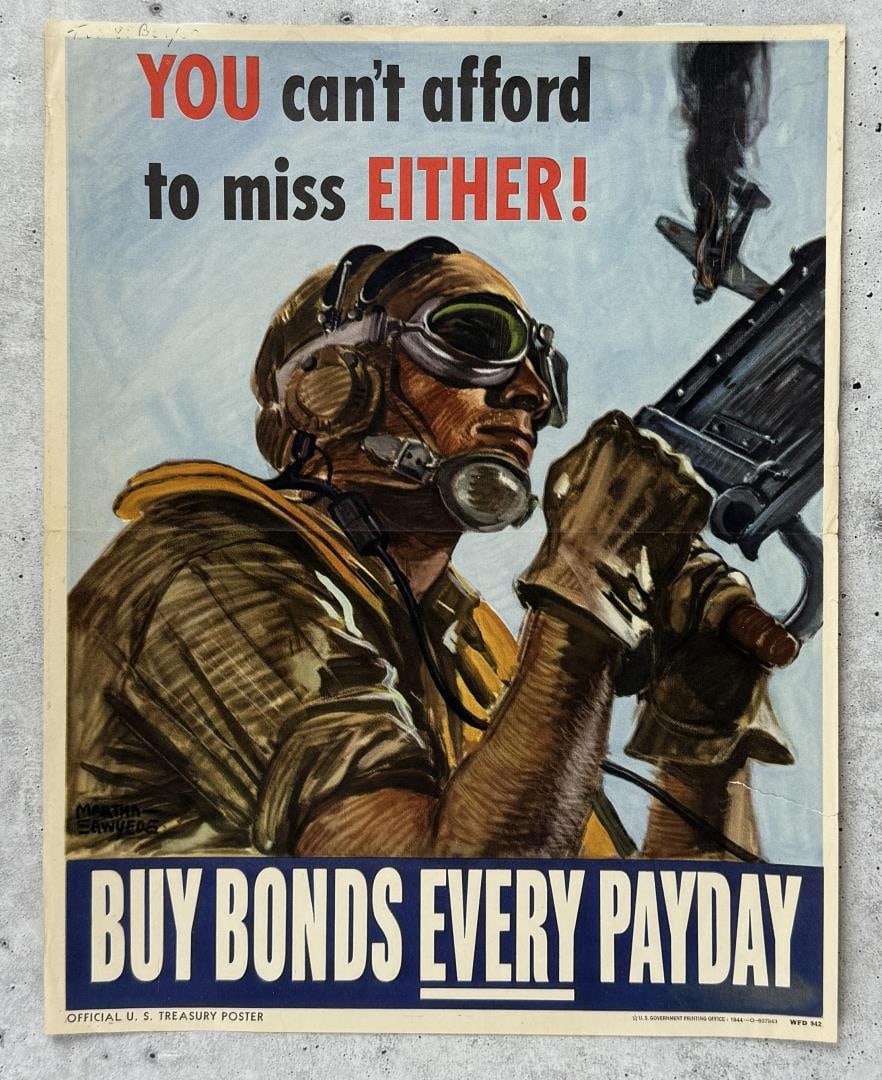 WW2 You Can't Afford to Miss Either Poster: Buy Bonds Ever Payday. 11" by 14"