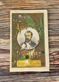 The Demon of Andersonville Or the Trial of Wirz