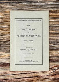 The Treatment of Prisoners Of War 1861-1865