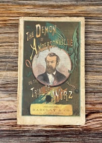 The Demon of Andersonville Or the Trial of Wirz
