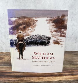 William Matthews Working The West Author Signed