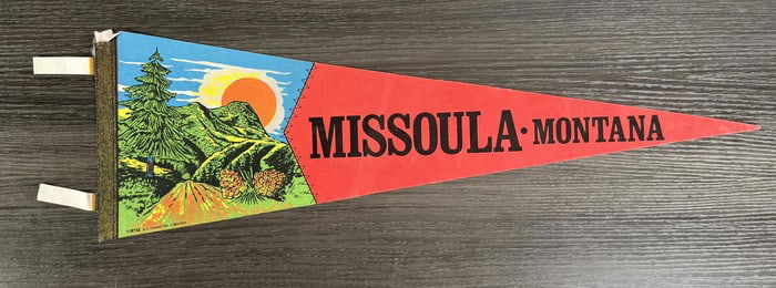 Missoula Montana Souvenir Pennant