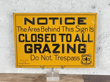 USFS US Forest Service Closed Grazing Sign