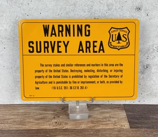 USFS Forest Service Warning Survey Area Sign