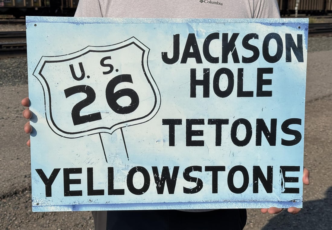 Highway 26 Tetons Yellowstone Park Sign: 24" by 16 3/4. Contemporary